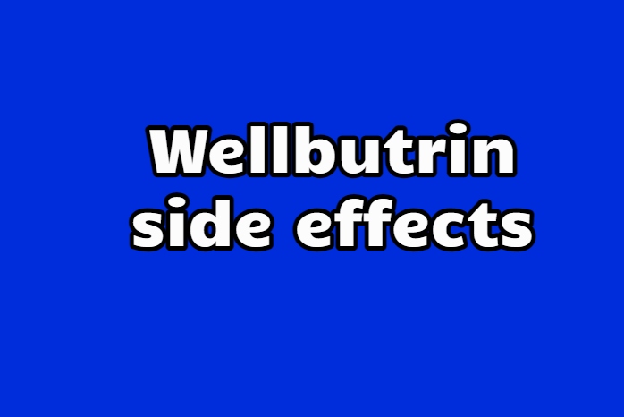 Wellbutrin side effects-2023