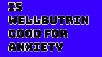 is wellbutrin good for anxiety