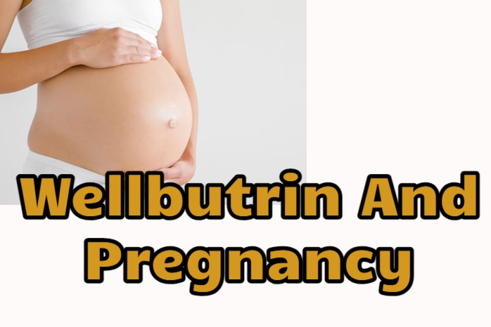Wellbutrin During Pregnancy,Wellbutrin And Pregnancy