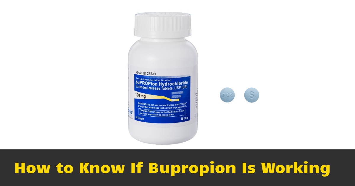 How to Know If Bupropion Is Working